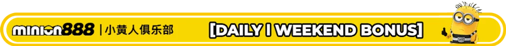 Minion88 Promo Daily weekend bonus offers.